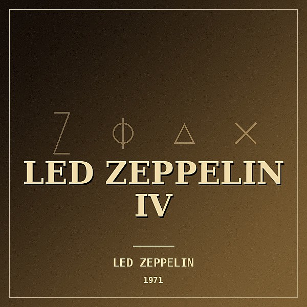 Led Zeppelin — Led Zeppelin IV (1971)