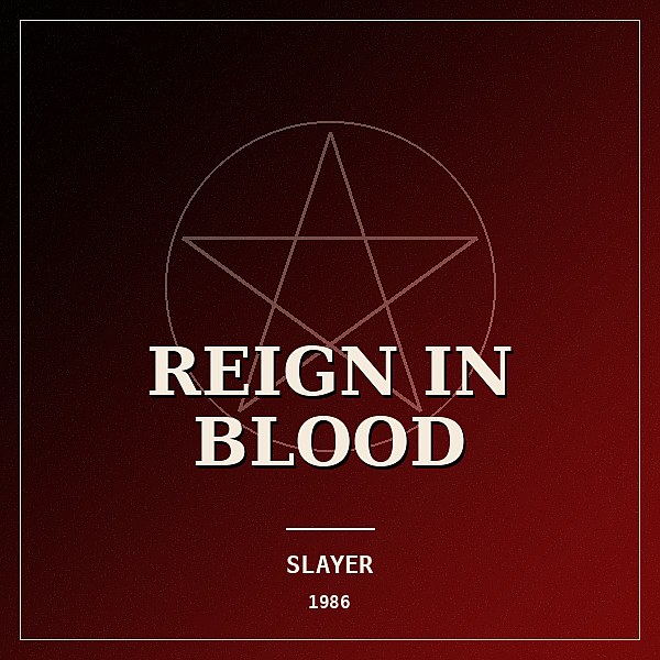 Slayer — Reign in Blood (1986)
